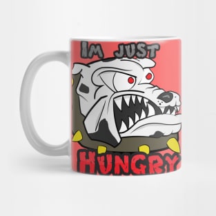 I'm Just Hungry Dog Mug